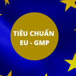EU GMP là gì? Những điều kiện để đạt tiêu chuẩn EU GMP